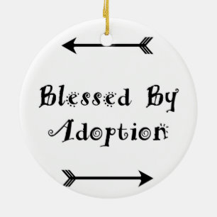 Gesegnet durch Adoption - Pflegesorgfalt Keramik Ornament
