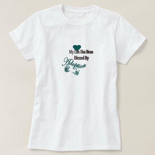 Gesegnet durch Adoptions-Shirt T-Shirt (Design vorne)