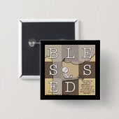 Gesegnet durch die Fülle der Schönheit Button (Vorne & Hinten)