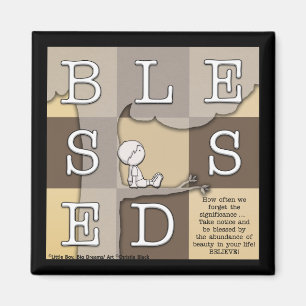 Gesegnet durch die Fülle der Schönheit Magnet