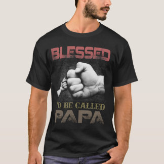 gesegnet, genannt zu werden Papa-T - T-Shirt