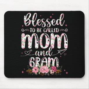 Gesegnet, Gram-Blumenliebhaber Mütter genannt zu w Mousepad
