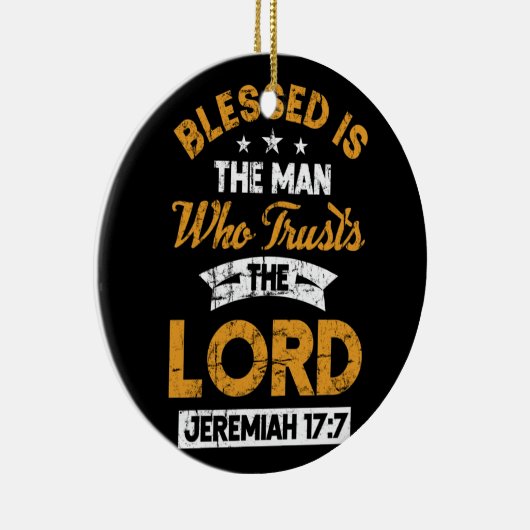 Gesegnet ist der Mann, der dem Herrn Jeremiah vert Keramik Ornament (Rechts)