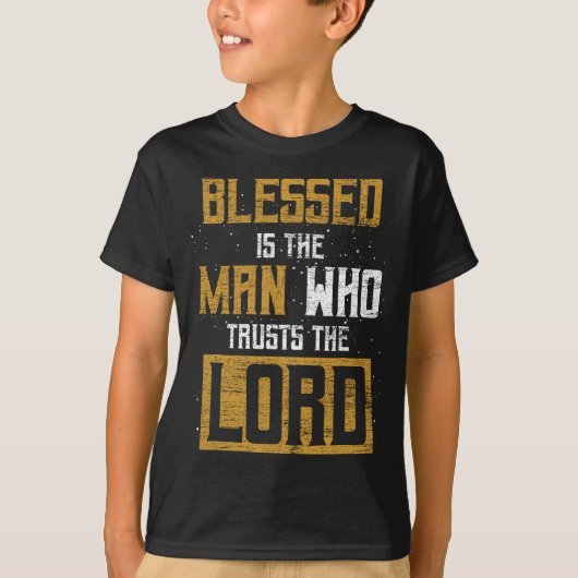 Gesegnet ist der Mann, der dem Lord Christianit tr T-Shirt (Vorderseite)