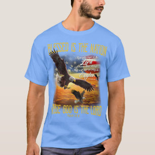 Gesegnet ist die Nation, deren Gott der Herr ist,  T-Shirt