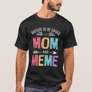 Gesegnet, Mama genannt zu werden und Meme Funny Mü T-Shirt