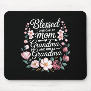 Gesegnet, Mama, Oma, Ur-Oma genannt zu werden Mousepad