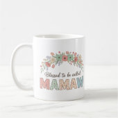 Gesegnet, Mamaw genannt zu werden Kaffeetasse (Links)