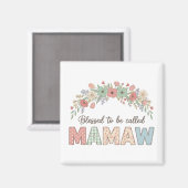 Gesegnet, Mamaw genannt zu werden Magnet (Vorderseite/Rückseite)