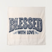 Gesegnet mit Liebe (Beige Hintergrund) Wandteppich (Vorderseite)