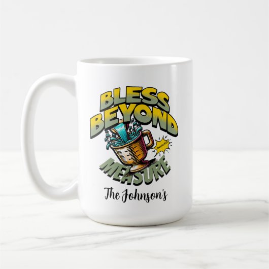 "Gesegnet nach Maß" - Sprichwörter 18:22 Kaffeetasse (Links)