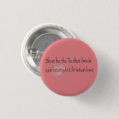 „Gesegnet sei das Band, das bindet“ Christliches Z Button (Vorne & Hinten)