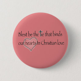 „Gesegnet sei das Band, das bindet“ Christliches Z Button