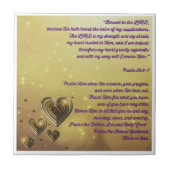 Gesegnet sei der Herr Psalm 28:6-7 Fliese (Vorderseite)