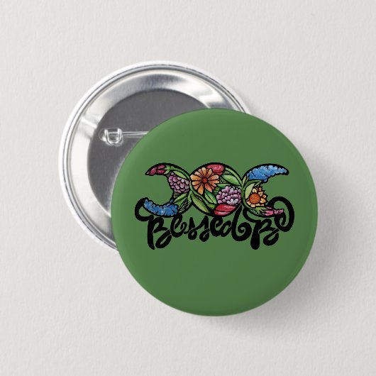 "Gesegnet sein" Triple Moon Bloom Button (Vorne & Hinten)