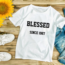 Gesegnet seit [Jahr ausfüllen, das Sie Gerettet ha T-Shirt