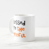 gesegnet sind die Barmherzigen Kaffeetasse (Vorderseite Links)