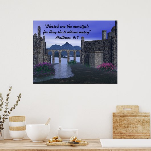 Gesegnet sind die barmherzigen ~ Print~ Poster (Küche)