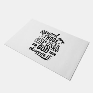 Gesegnet sind diejenigen, die das Wort Gottes höre Fußmatte