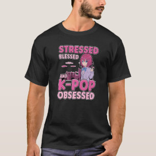 Gesegnet Stresste und Kpop besessene Korea Music J T-Shirt