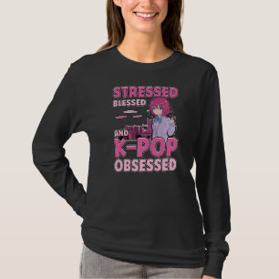 Gesegnet Stresste und Kpop besessene Korea Music J T-Shirt