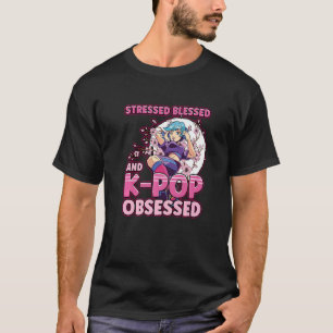 Gesegnet Stresste und Kpop besessene Korea Music J T-Shirt