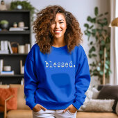 gesegnet sweatshirt