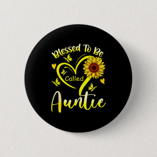 Gesegnet, Tante Sonnenblumen-Blume genannt zu werd Button