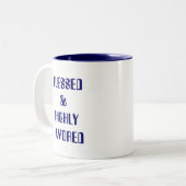 GESEGNET U. IN HOHEM GRADE BEVORZUGT ZWEIFARBIGE TASSE (Vorderseite Links)