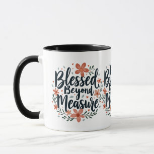 Gesegnet über alle Maßen Inspirierende Florale Kun Tasse