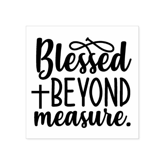 Gesegnet über die Messung Gummistempel (Prägung)