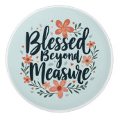 Gesegnet über die Messung inspirierender Blumenkun Keramikknauf (Vorderseite)