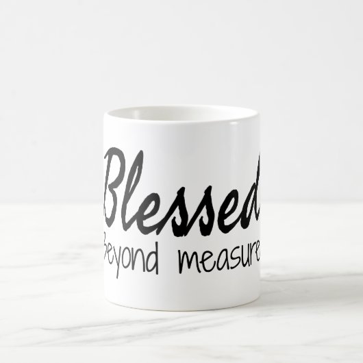 Gesegnet über die Messung Kaffeetasse (Mittel)