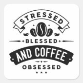 gesegnet und getrunken quadratischer aufkleber (Vorderseite)