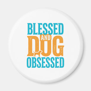 Gesegnet und hundebesessen Retro-Hundeliebhaber-De Magnet