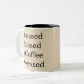 Gesegnet und kaffeebesessen Cup-Tasse Zweifarbige Tasse (Vorderseite Links)