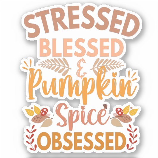 Gesegnet und Kürbisgewürz besessen lustig Aufkleber (Vorderseite)