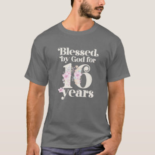gesegnet von Gott für 16 Jahre T-Shirt