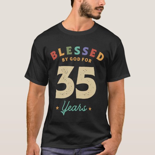 Gesegnet von Gott für 35 Jahre alt - 35. Geburtsta T-Shirt (Vorderseite)