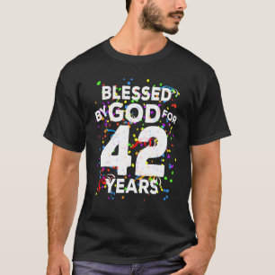 Gesegnet von Gott für 42 Jahre Happy 42. Geburtsta T-Shirt