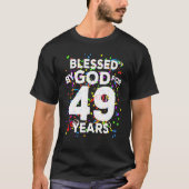 Gesegnet von Gott für 49 Jahre Happy 49. Geburtsta T-Shirt (Vorderseite)