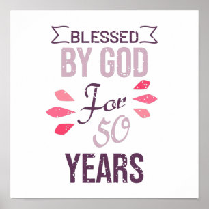 Gesegnet von Gott für 50 Jahre, 50. Geburtstagsdes Poster