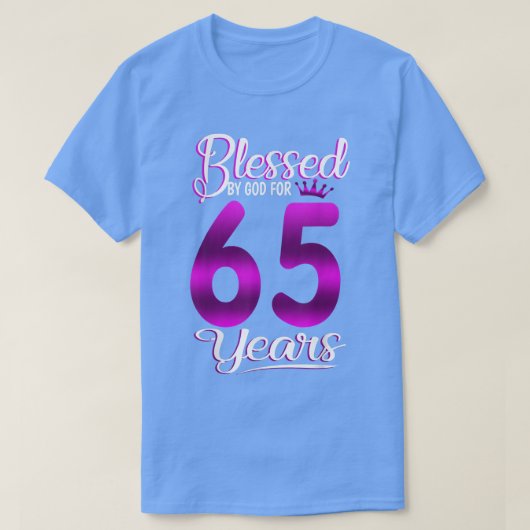 Gesegnet von Gott für 65 Jahre Altes 65. Geburtsta T-Shirt (Design vorne)