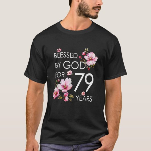 gesegnet von Gott für 79 Jahre alter Kirschblossom T-Shirt (Vorderseite)