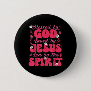 Gesegnet von Gott geliebt von Jesus Butterfly Bläs Button