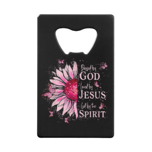 Gesegnet von Gott - geliebt von Jesus rosa Sonnenb Geldbeutel Flaschenöffner