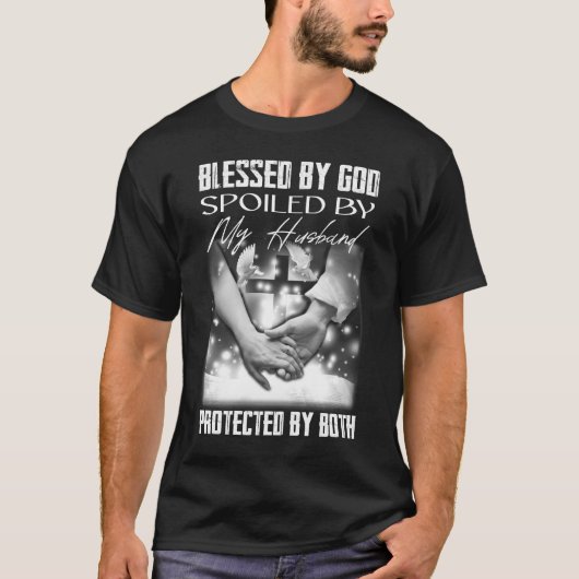 Gesegnet von Gott mein Ehemann, geschützt durch be T-Shirt (Vorderseite)