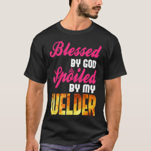 Gesegnet von Gott verwöhnt von Welder Funny Weldin T-Shirt