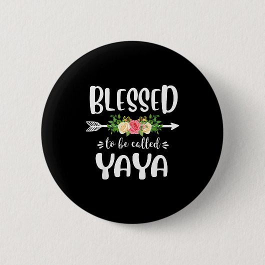 Gesegnet, Yaya Blumenpfeil-Design genannt zu werde Button (Vorderseite)
