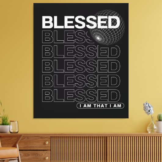 Gesegnete Affirmationtypografie Leinwanddruck (Insitu (Wohnzimmer))